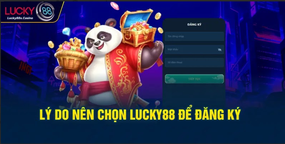 Lý do nên chọn LUCKY88 để đăng ký 