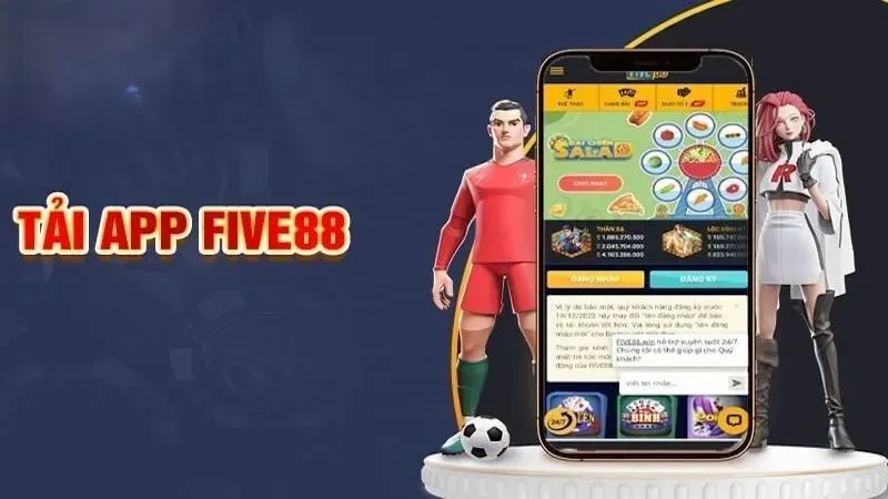 Hướng Dẫn Tải Và Cài Đặt App Five88